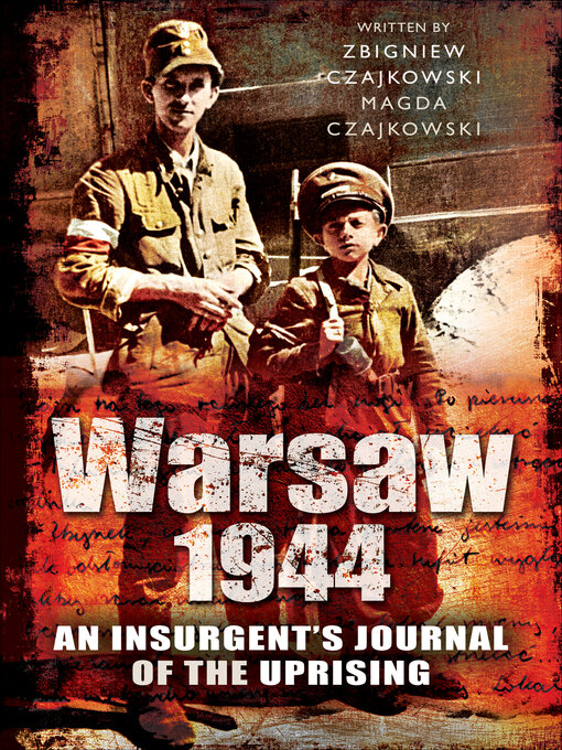 Title details for Warsaw 1944 by Zbigniew Czajkowski - Available